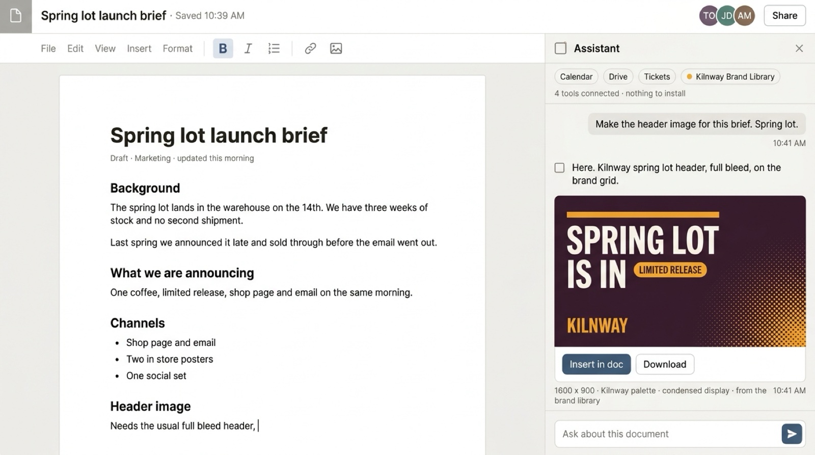 Interface comp: a document called Spring lot launch brief, open in an ordinary editor with an assistant panel docked on the right. The panel lists Calendar, Drive, Tickets and the Kilnway Brand Library among 4 connected tools, with nothing to install. One request for a header image returns a full-bleed Kilnway image at 1600 by 900 on the brand grid, with insert in doc and download buttons and the time it landed.